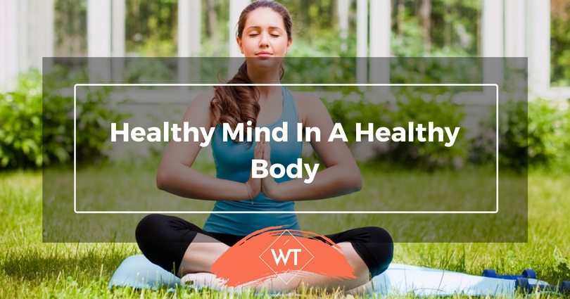 Healthy Mind in a Healthy Body