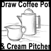 How to Draw Coffee Pot and Pitcher of Cream Drawing Lesson